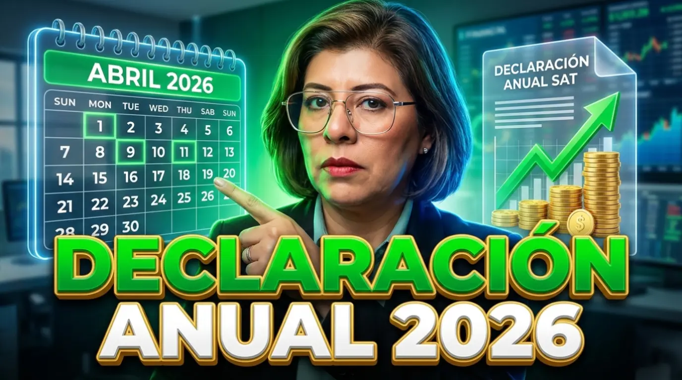 Apoyo Contable y Fiscal - Declaración Anual SAT 2026: Guía para Personas Físicas - Ciudad de México